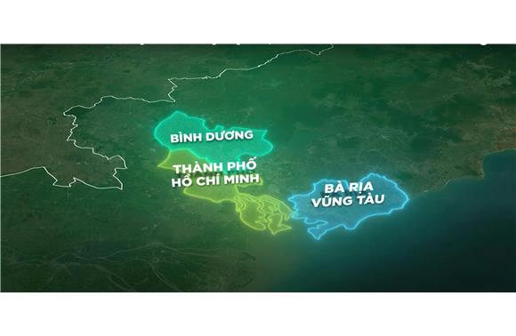 TP.HCM – BÌNH DƯƠNG – BÀ RỊA VŨNG TÀU: HƯỚNG TỚI SIÊU ĐÔ THỊ TOÀN CẦU
